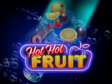 Hot Hot Fruit
